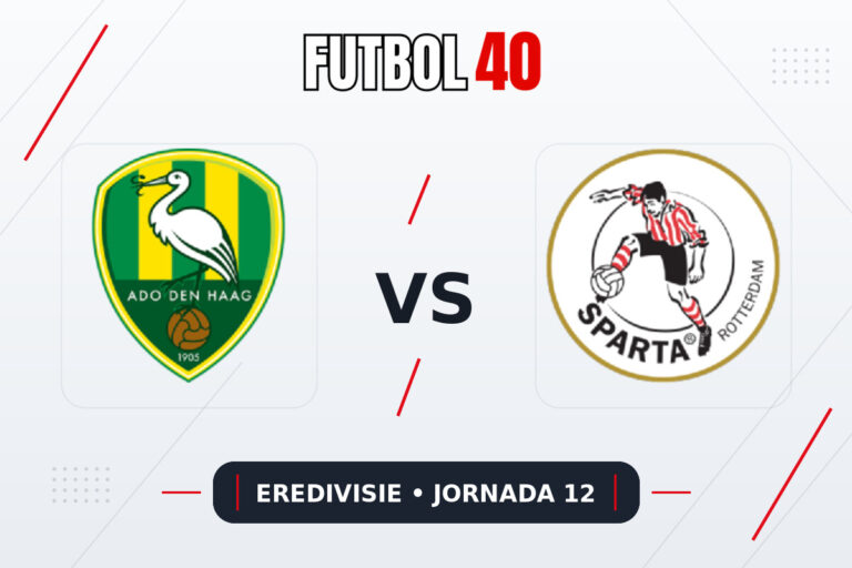 ADO Den Haag vs Sparta Rotterdam en vivo, Eredivisie 2026/27 Jornada 12
