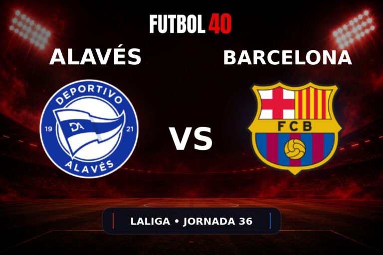 Alavés vs Barcelona en vivo, LaLiga 2025/26 Jornada 36