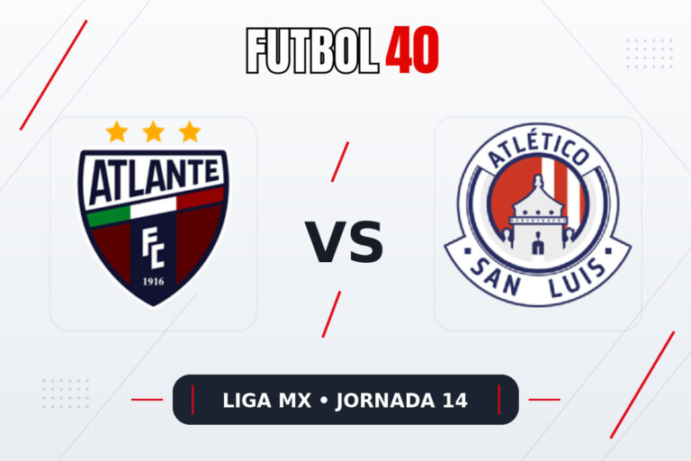 Atlante vs Atlético San Luis en vivo, Liga MX Apertura 2026 Jornada 14