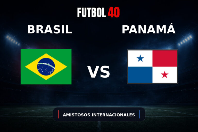 Brasil vs Panamá en vivo, Amistosos Internacionales 2026