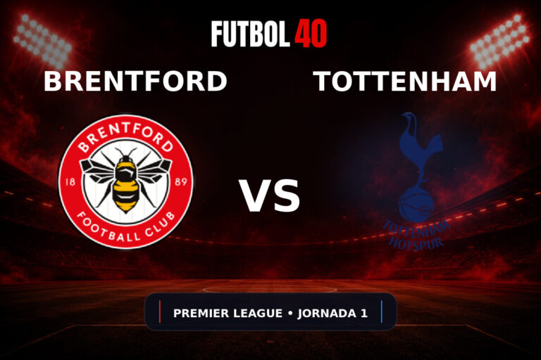 Brentford vs Tottenham Hotspur en vivo, Premier League 2026/27 Jornada 1