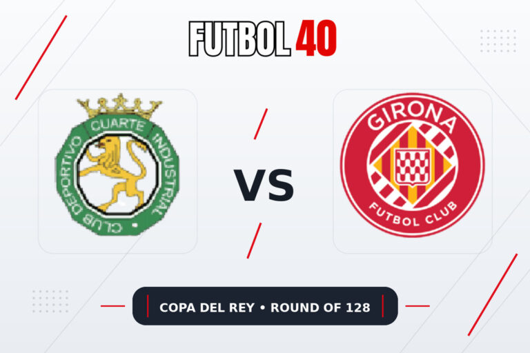 CD Cuarte vs Girona en vivo, Copa del Rey 2026/27 Round of 128