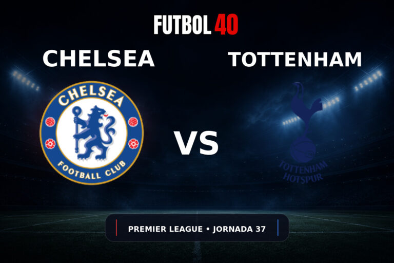 Chelsea vs Tottenham Hotspur en vivo, Premier League 2025/26 Jornada 37