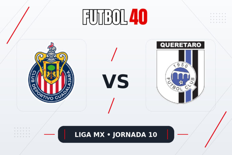 Chivas Guadalajara vs Querétaro en vivo, Liga MX Apertura 2026 Jornada 10