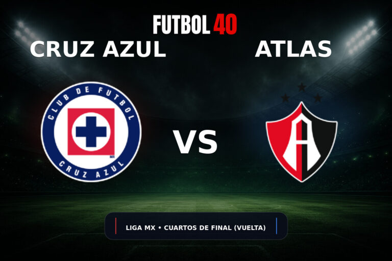 Cruz Azul vs Atlas en vivo, Liga MX Clausura 2026 Cuartos de Final (Vuelta)