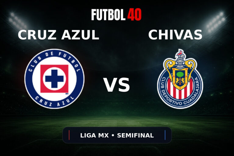 Cruz Azul vs Chivas Guadalajara en vivo, Liga MX Clausura 2026 Semifinal