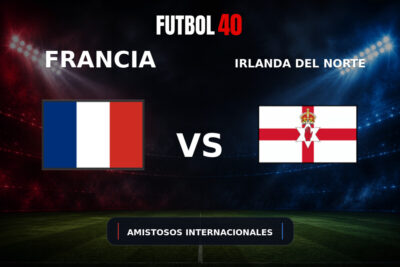 Francia vs Irlanda del Norte