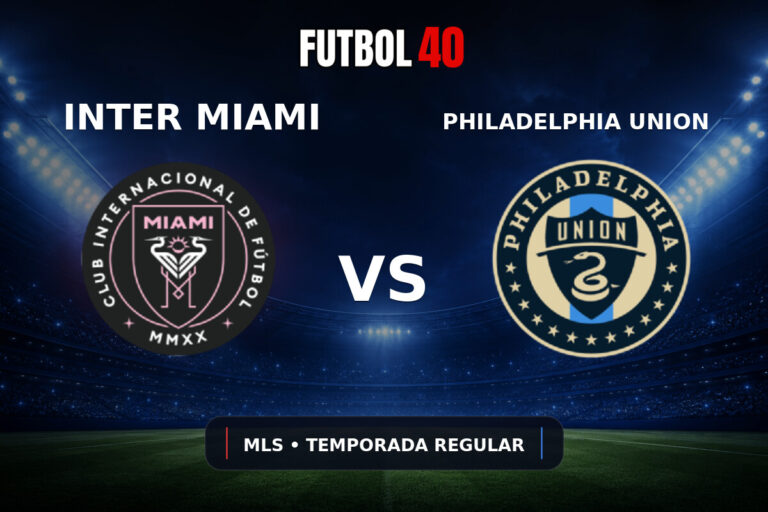 Inter Miami vs Philadelphia Union en vivo, MLS 2026 Temporada regular