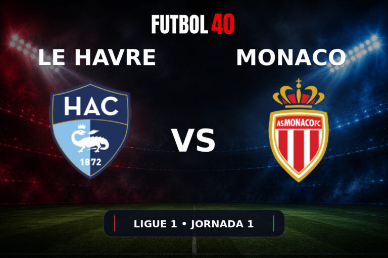Le Havre vs Monaco en vivo, Ligue 1 2026/27 Jornada 1