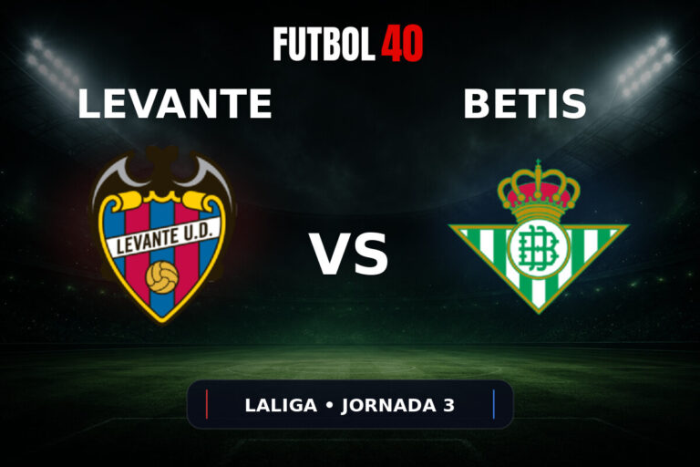 Levante vs Real Betis en vivo, LaLiga 2026/27 Jornada 3