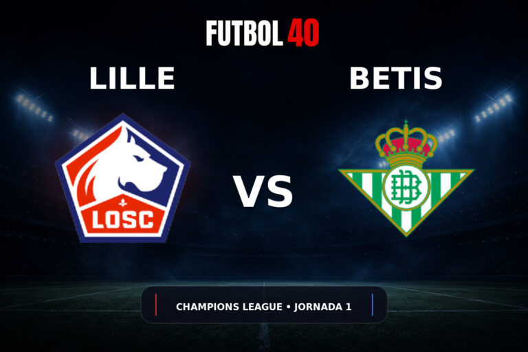 Lille vs Real Betis en vivo, Champions League 2026/27 Jornada 1