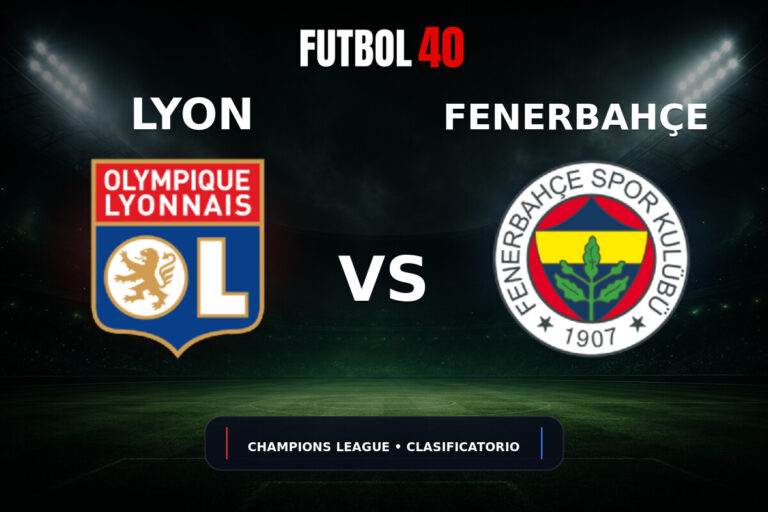 Lyon vs Fenerbahçe en vivo, Champions League 2026/27 Clasificatorio