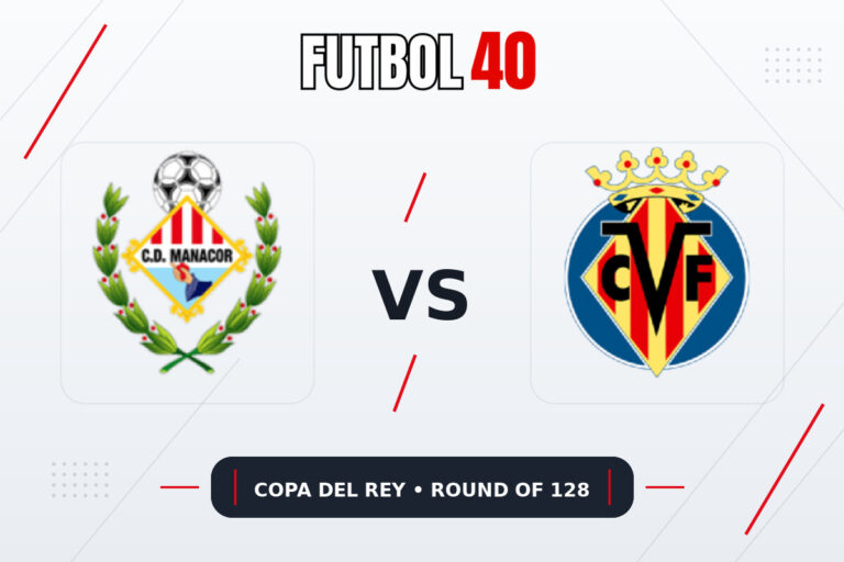 Manacor vs Villarreal en vivo, Copa del Rey 2026/27 Round of 128