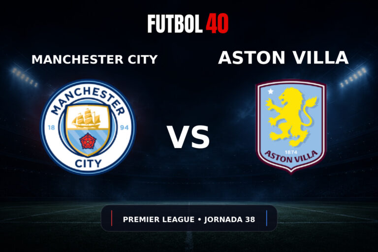 Manchester City vs Aston Villa en vivo, Premier League 2025/26 Jornada 38