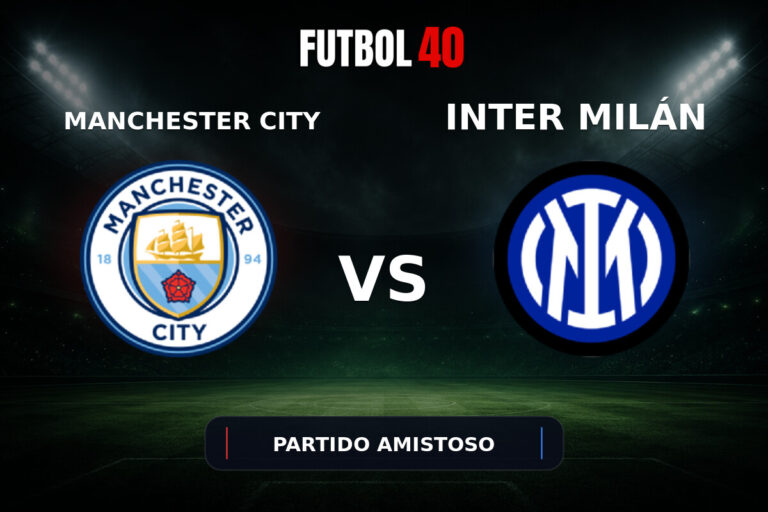Manchester City vs Inter Milán en vivo, Partido Amistoso 2026