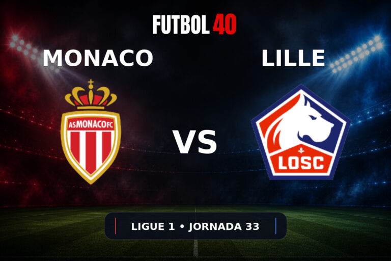Monaco vs Lille en vivo, Ligue 1 2025/26 Jornada 33