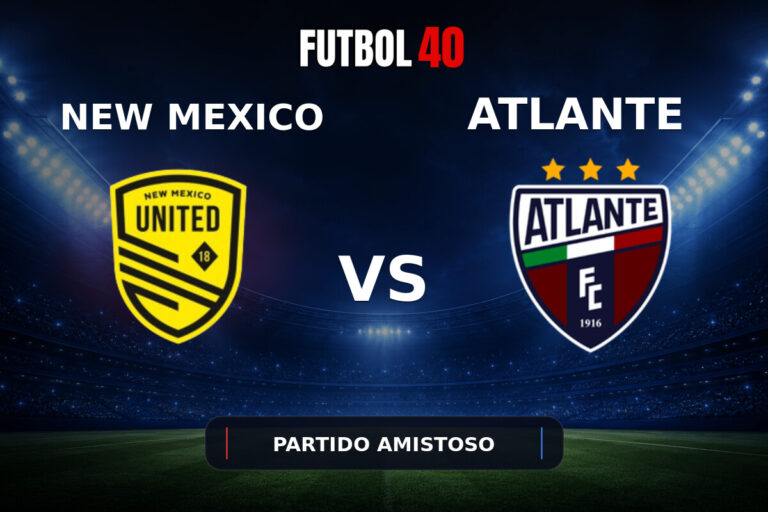 New Mexico vs Atlante en vivo, Partido Amistoso 2026