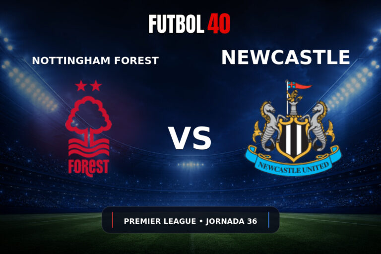 Nottingham Forest vs Newcastle United en vivo, Premier League 2025/26 Jornada 36