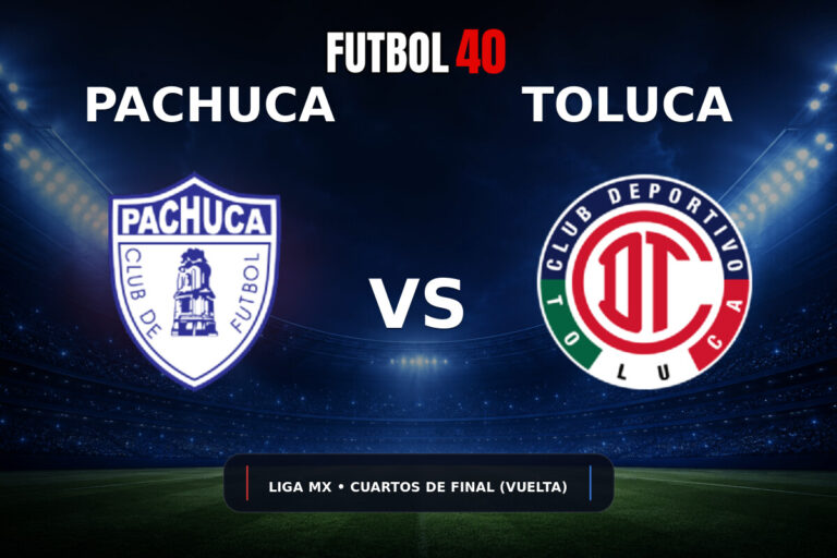 Pachuca vs Toluca en vivo, Liga MX Clausura 2026 Cuartos de Final (Vuelta)