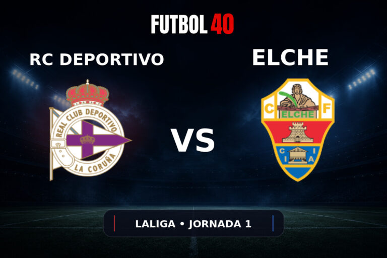 RC Deportivo vs Elche en vivo, LaLiga 2026/27 Jornada 1