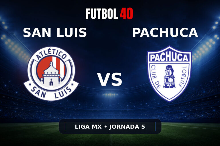 Atlético San Luis vs Pachuca en vivo, Liga MX Apertura 2026 Jornada 5