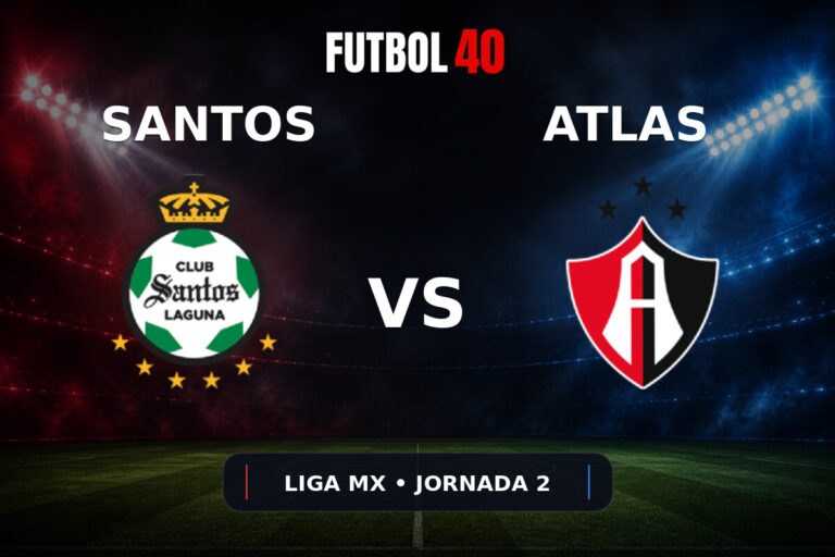 Santos Laguna vs Atlas en vivo, Liga MX Apertura 2026 Jornada 2