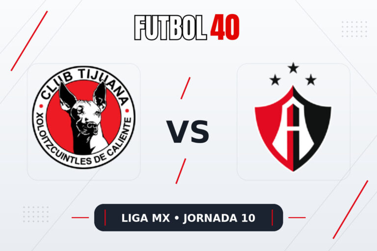 Xolos Tijuana vs Atlas en vivo, Liga MX Apertura 2026 Jornada 10