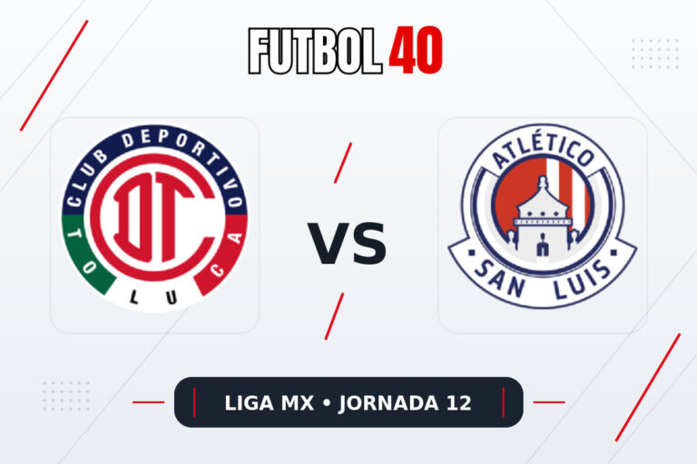 Toluca vs Atlético San Luis en vivo, Liga MX Apertura 2026 Jornada 12