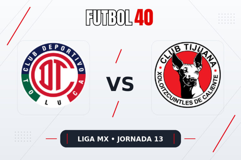 Toluca vs Xolos Tijuana en vivo, Liga MX Apertura 2026 Jornada 13