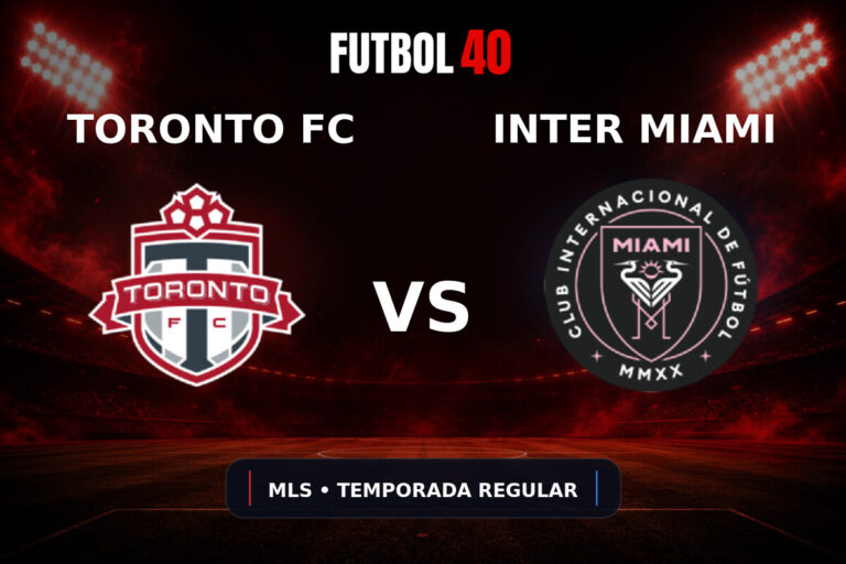 Toronto FC vs Inter Miami en vivo, MLS 2026 Temporada regular