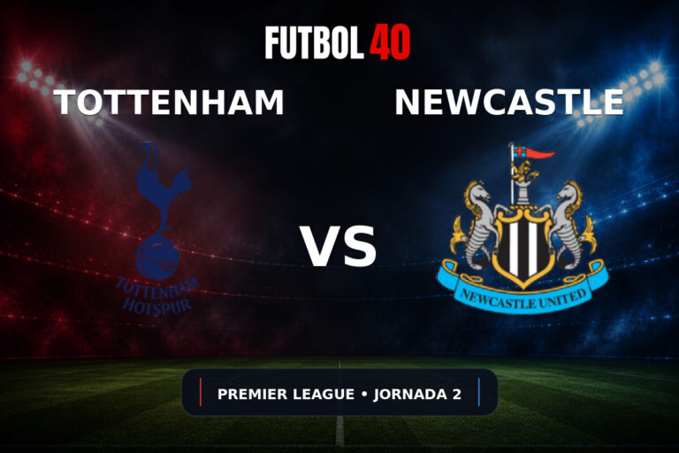 Tottenham Hotspur vs Newcastle United en vivo, Premier League 2026/27 Jornada 2