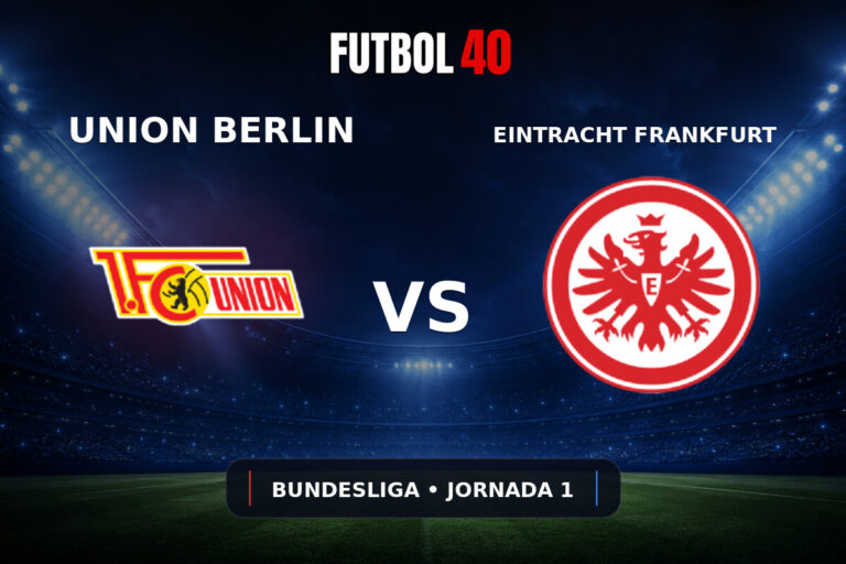 Union Berlin vs Eintracht Frankfurt en vivo, Bundesliga 2026/27 Jornada 1