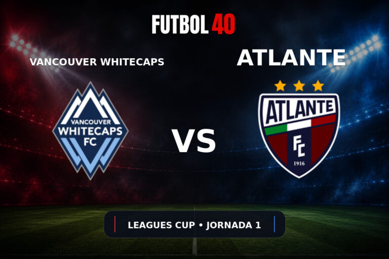 Vancouver Whitecaps vs Atlante en vivo, Leagues Cup 2026 Jornada 1
