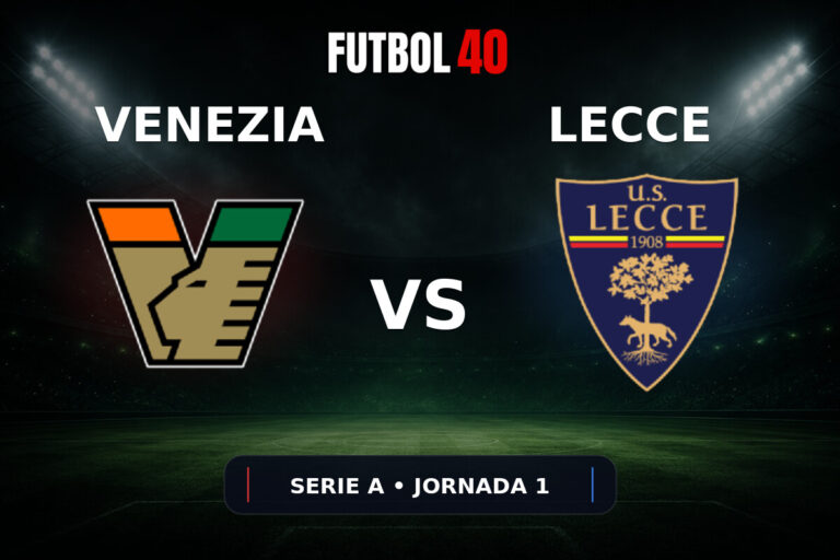 Venezia vs Lecce en vivo, Serie A 2026/27 Jornada 1